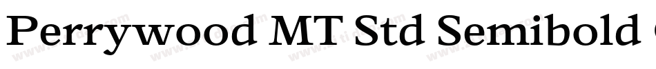 Perrywood MT Std Semibold Cn字体转换